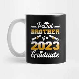 Proud Brother of a Class of 2023 Graduate Mug